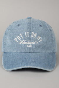 Put It On My Husbands Tab Baseball Cap