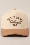 Put It On My Husbands Tab Corduroy Hat