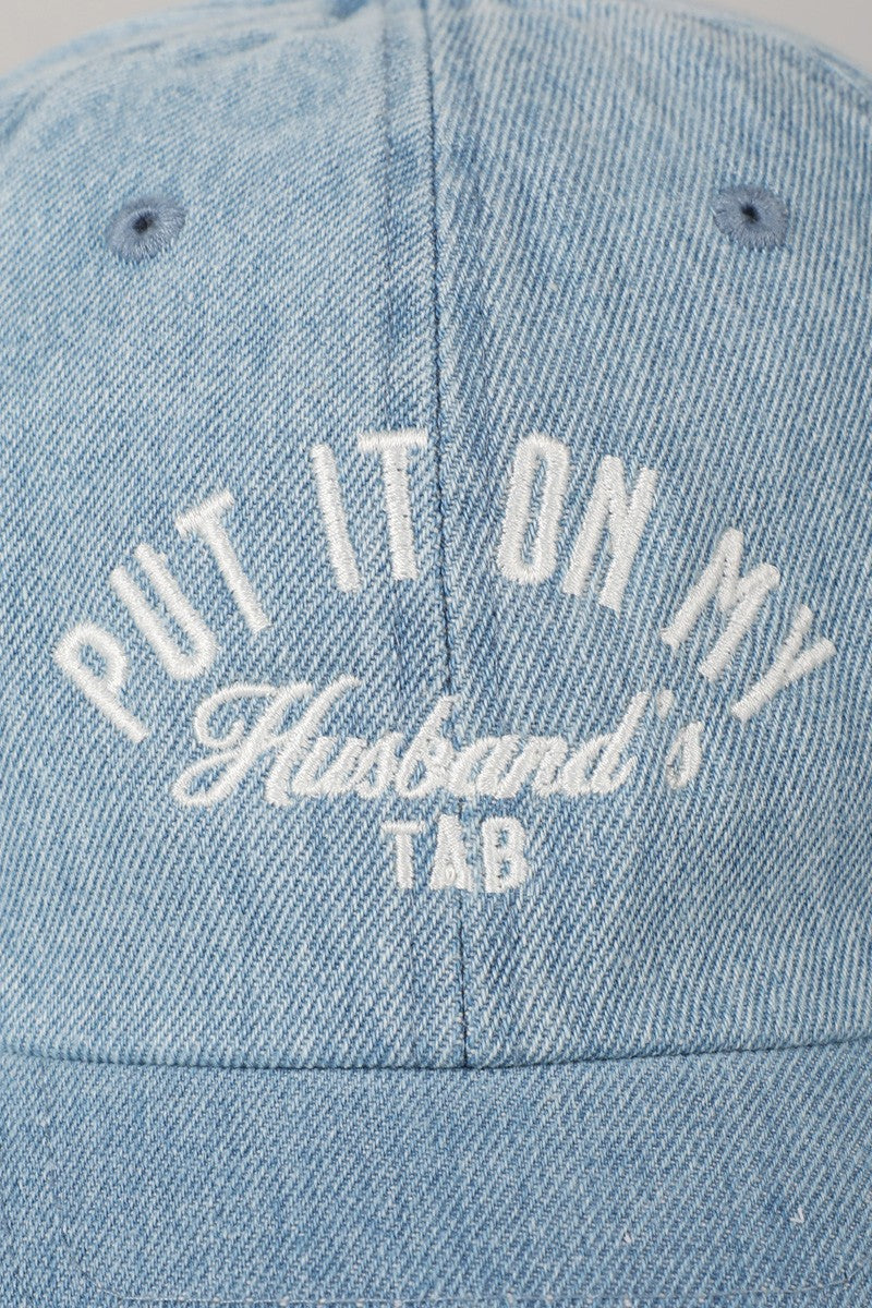Put It On My Husbands Tab Baseball Cap
