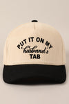 Put It On My Husbands Tab Corduroy Hat