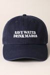 Save Water Drink Margs Baseball Cap | Multiple Colours