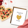 Pizza My Heart Punny Card